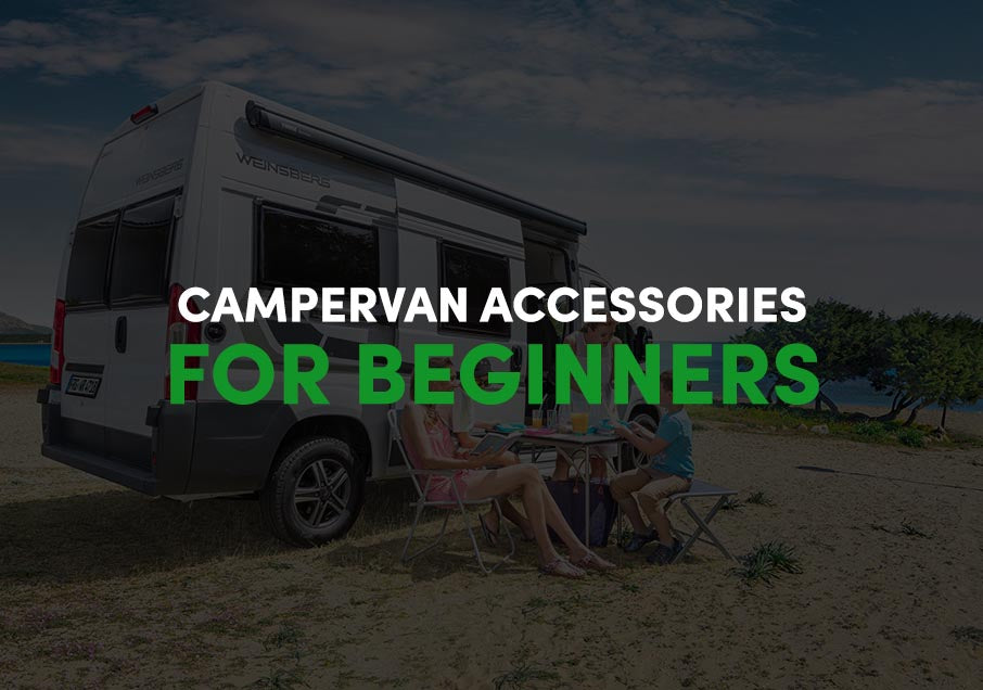 Campervan Accessories for Beginners  